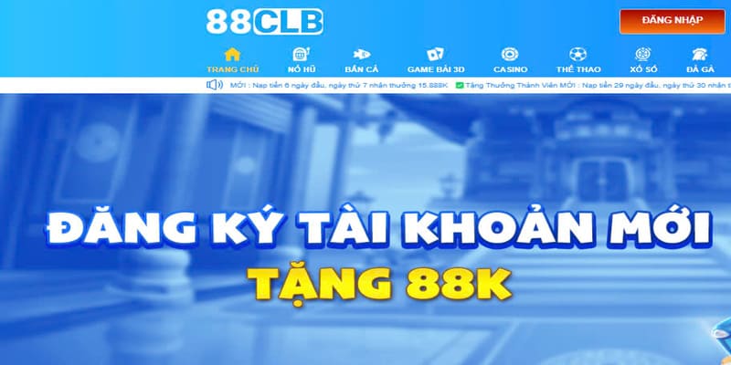 Quà tặng chào mừng 88K cho tài khoản mới