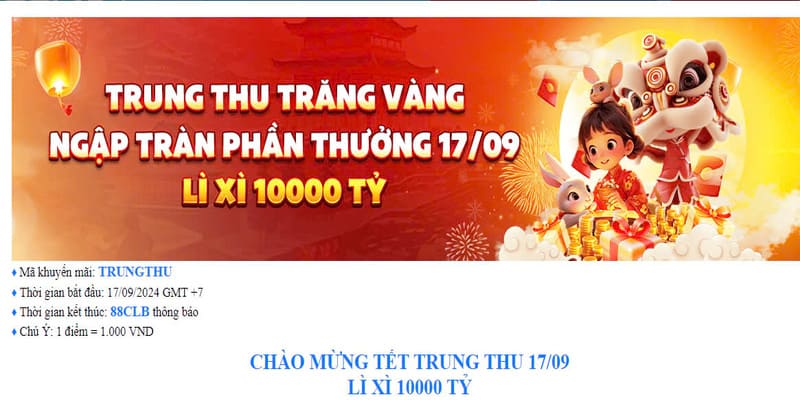 Lì xì Tết Trung Thu 10,000 tỷ