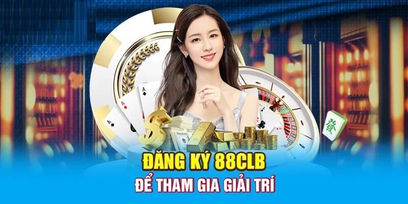 Những điều cần lưu ý cho người mới khi đăng ký 88CLB