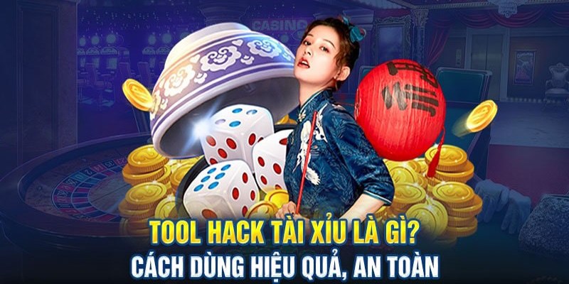 Tool Tài Xỉu Là Gì? Ưu Nhược Điểm Và Lưu Ý Khi Sử Dụng